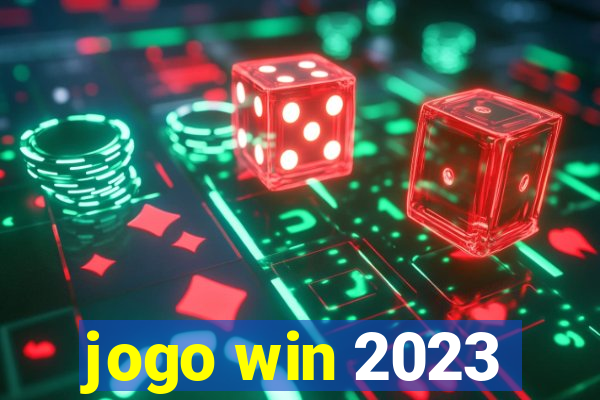 jogo win 2023